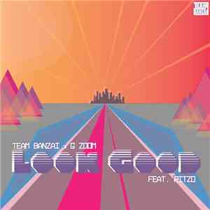TEAM BANZAI, G Zoom, Ritzo - Look Good download flac