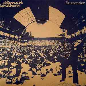 The Chemical Brothers - Surrender download flac
