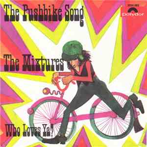 The Mixtures - The Pushbike Song download flac