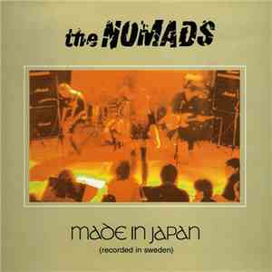 The Nomads  - Made In Japan (Recorded In Sweden) download flac