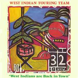 The West Indian Touring Team - The West Indians Are Back In Town download flac