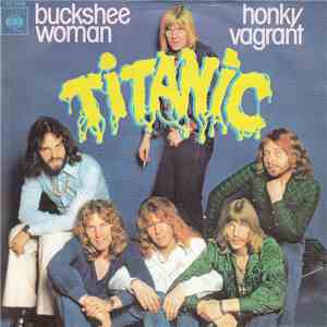 Titanic  - Buckshee Woman / Honky Vagrant FLAC album