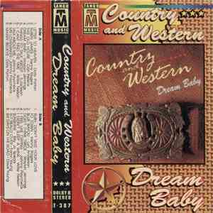 Various - Country And Western Dream Baby download flac