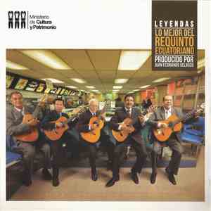 Various - Leyendas: Lo Mejor Del Requinto Ecuatoriano download flac