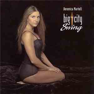 Veronica Martell - Big City Swing download flac