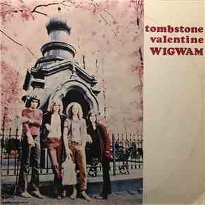 Wigwam  - Tombstone Valentine download flac