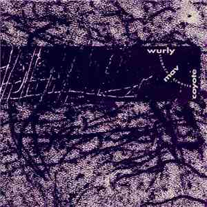 Wurly Mav Coyote - Stomach Remover download flac
