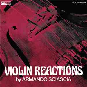 Armando Sciascia - Violin Reactions download flac