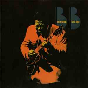 B.B. King - Live In Japan download flac