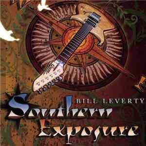 Bill Leverty - Southern Exposure download flac