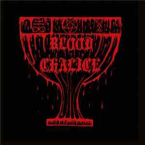 Blood Chalice - Blood Chalice download flac