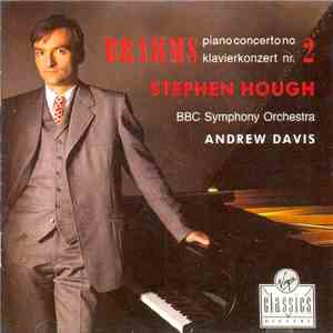 Brahms - Stephen Hough, BBC Symphony Orchestra, Andrew Davis - Piano Concerto No. 2 download flac