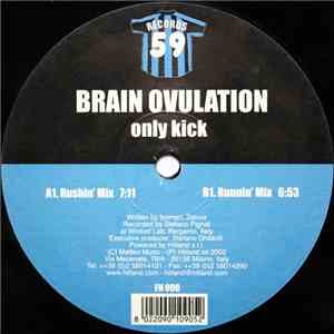 Brain Ovulation - Only Kick download flac