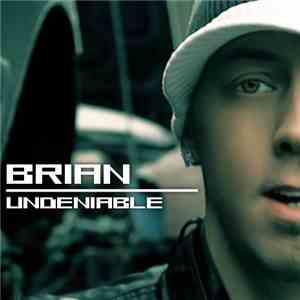 Brian  - Undeniable download flac