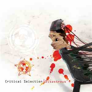 Critical Selection - Disastrous download flac
