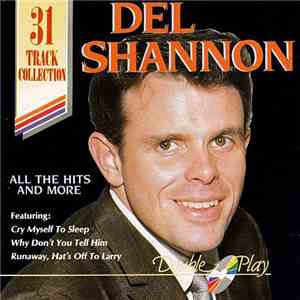 Del Shannon - All The Hits And More download flac