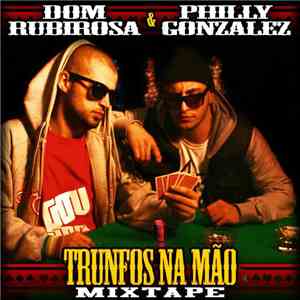 Dom Rubirosa, LT aka Philly Gonzalez - Trunfos na Mão download flac