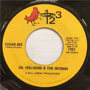 Dr. Feelgood & The Interns - Sugar Bee FLAC album