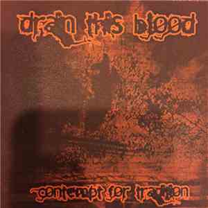Drain This Blood - Contempt For Tradition download flac