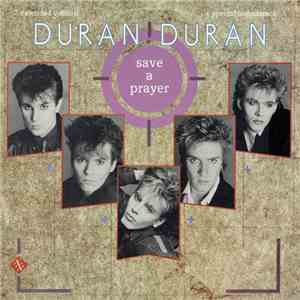Duran Duran - Save A Prayer (Extended Version) download flac