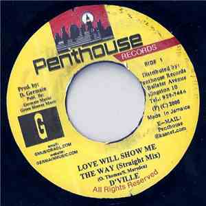 D'Ville - Love Will Show Me The Way FLAC album