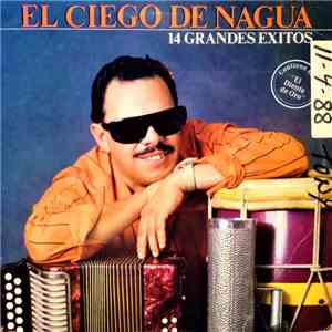 El Ciego De Nagua - 14 Grandes Exitos download flac