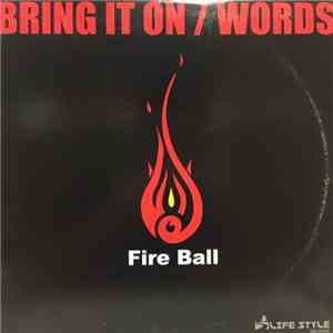 Fire Ball - Bring It On / Words download flac