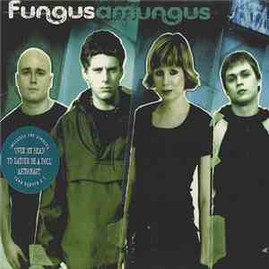 Fungus - Amungus download flac