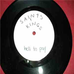 Hell To Pay - Saints & Kings download flac