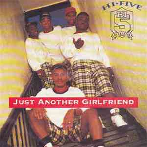 Hi-Five - Just Another Girlfriend download flac