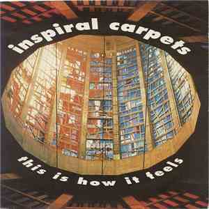 Inspiral Carpets - This Is How It Feels download flac
