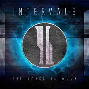 Intervals - The Space Between download flac