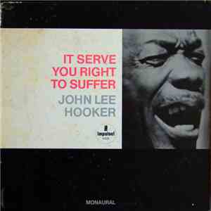 John Lee Hooker - It Serve You Right To Suffer download flac