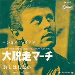 John Leyton - The Great Escape / I'll Cut Your Tail Off download flac