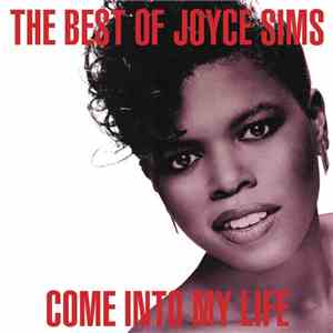 Joyce Sims - The Best Of Joyce Sims - Come Into My Life download flac