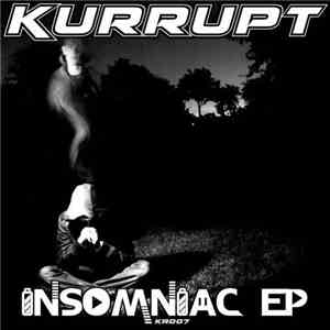 Kurrupt - Insomniac EP download flac