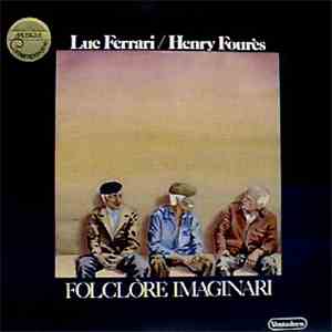 Luc Ferrari / Henry Fourès - Folclòre Imaginari download flac