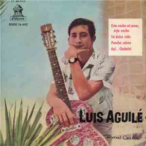 Luis Aguilé - Esta Noche Mi Amor, Esta Noche download flac