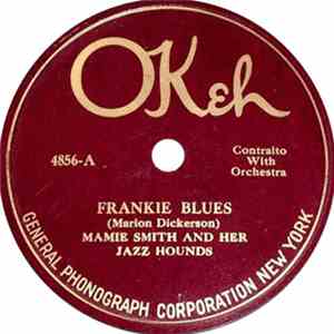 Mamie Smith And Her Jazz Hounds - Frankie Blues / Mean Man download flac