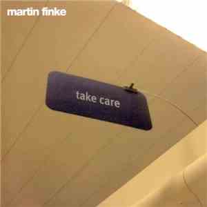 Martin Finke - Take Care download flac