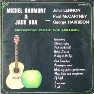 Michel Haumont & Jack Ada - Jouent John Lennon, Paul McCartney, George Harrison - Finger-picking Guitare Avec Tablatures download flac