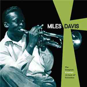 Miles Davis - The Complete Prestige 10-Inch LP Collection download flac