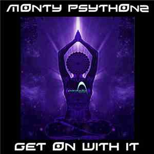 Monty Psythons - Get On With It download flac