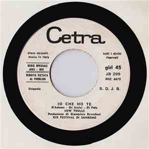New Trolls / Sergio Endrigo - Io Che Ho Te / Lontano Dagli Occhi download flac