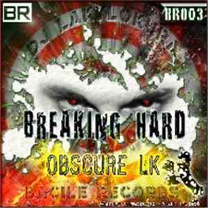 Obscure LK - Breaking Hard download flac
