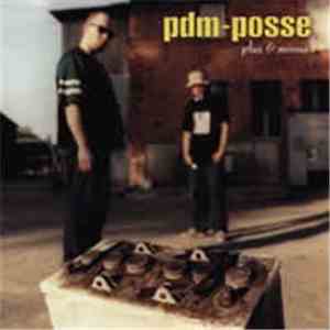 PDM Posse / PDM Posse Presents Da Mash - Plus & Minus download flac