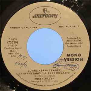Roger Miller - Loving Her Was Easier (Than Anything I'll Ever Do Again) download flac
