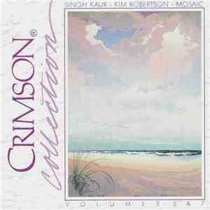 Singh Kaur / Kim Robertson / Mosaic  - Crimson Collection - Volumes 6 & 7 download flac