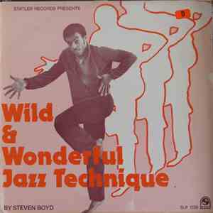 Steven Boyd - Wild & Wonderful Jazz Technique download flac