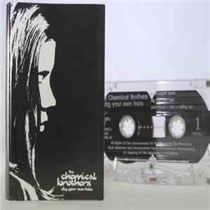 The Chemical Brothers - Dig Your Own Hole download flac